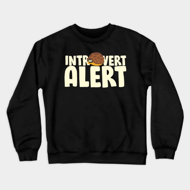 Introvert Alert Crewneck Sweatshirt by thingsandthings